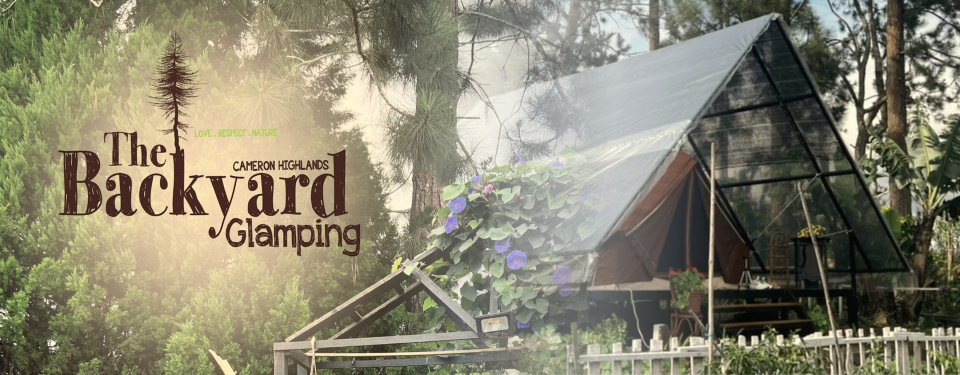 The Backyard Glamping Cameron Highlands