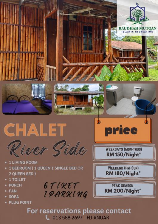 Chalet - River Side ( No 12, 13, 14 & 15 Only ) at Raudhah Mutqan Sungai Congkak