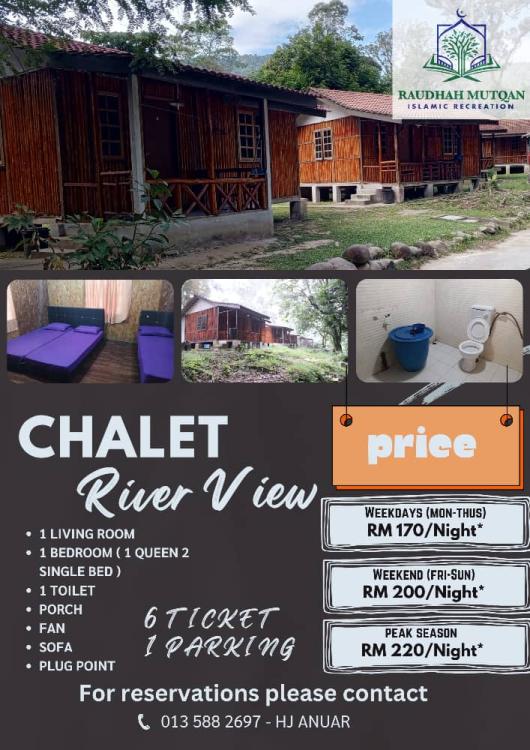 Chalet - River View ( No 1 , 3, 4, 8, 9 & 11 Only ) at Raudhah Mutqan Sungai Congkak